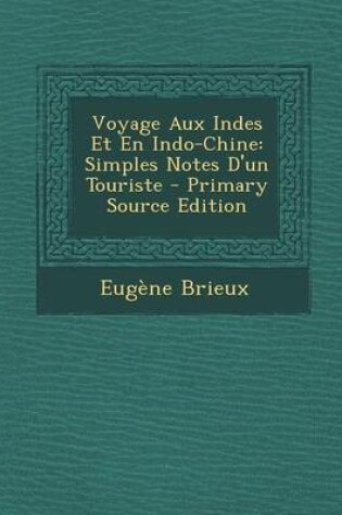 Cover of Voyage Aux Indes Et En Indo-Chine