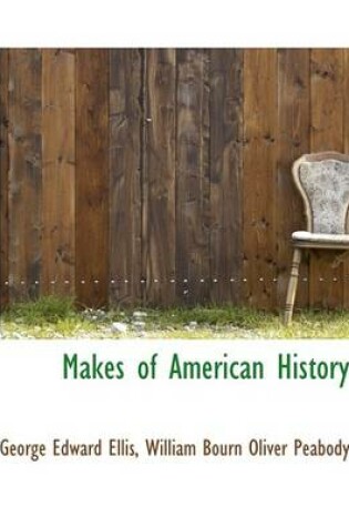 Cover of Makes of American History