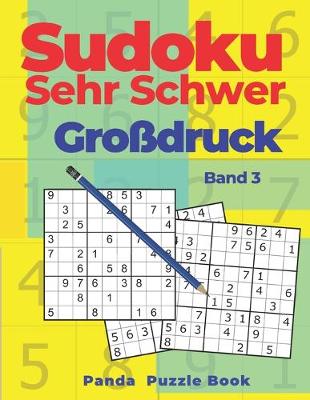 Book cover for Sudoku Sehr Schwer Großdruck - Band 3