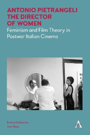 Cover of Antonio Pietrangeli, The Director of Women