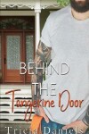 Book cover for Behind The Tangerine Door