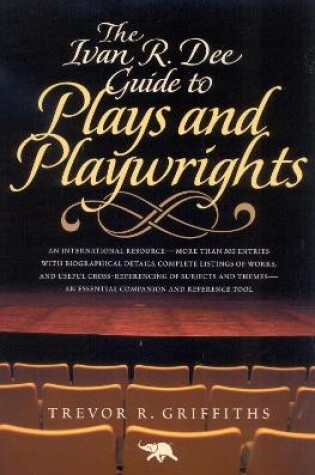 Cover of The Ivan R. Dee Guide to Plays and Playwrights