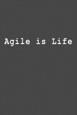 Book cover for Agile Is Life