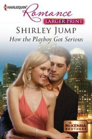 Cover of How the Playboy Got Serious