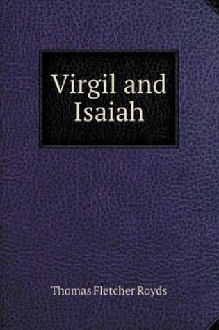 Cover of Virgil and Isaiah