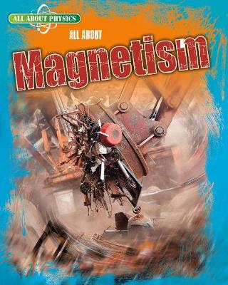 Book cover for All About Magnetism