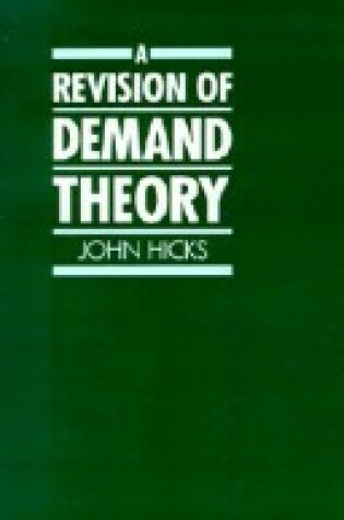 Cover of A Revision of Demand Theory