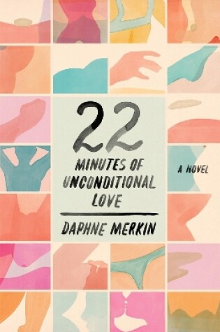 Cover of 22 Minutes of Unconditional Love