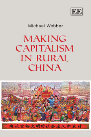 Cover of Making Capitalism in Rural China