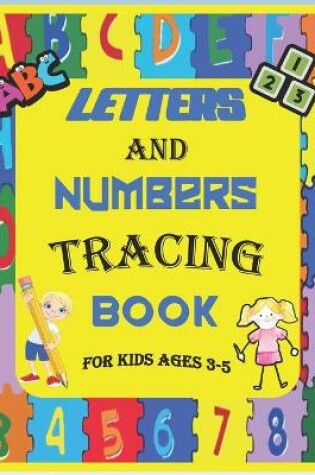 Cover of Letter And Number Tracing Book For Kids Ages 3-5