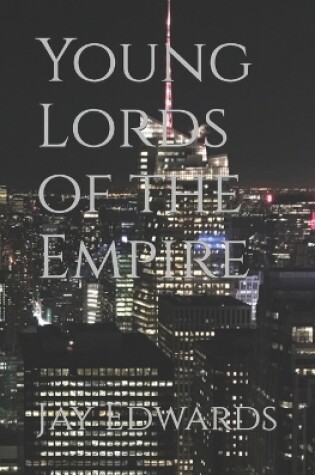 Cover of Young Lords of the Empire