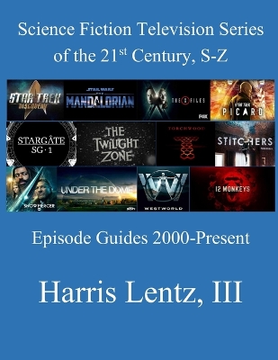 Cover of Science Fiction Television Series of the 21st Century, S-Z