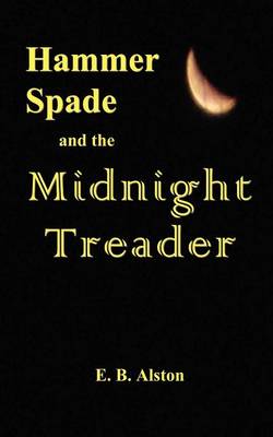 Cover of Hammer Spade and the Midnight Treader