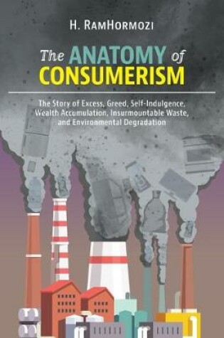 Cover of The Anatomy of Consumerism