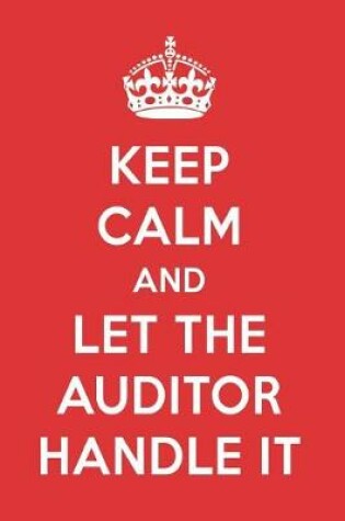 Cover of Keep Calm and Let the Auditor Handle It