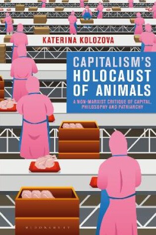 Cover of Capitalism's Holocaust of Animals