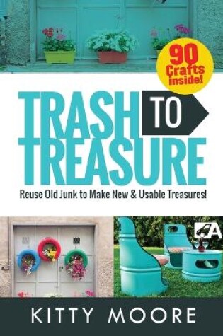 Cover of Trash To Treasure (3rd Edition)