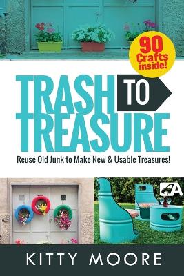 Book cover for Trash To Treasure (3rd Edition)