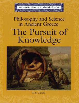 Book cover for Philosophy and Science in Ancient Greece: The Pursuit of Knowledge