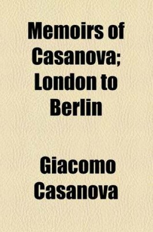Cover of Memoirs of Casanova Volume 24