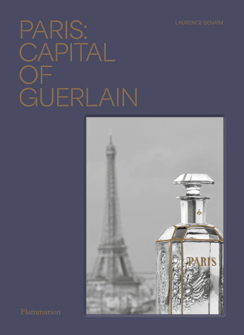 Book cover for Paris: Capital of Guerlain
