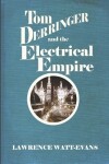 Book cover for Tom Derringer and the Electrical Empire