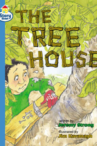 Cover of The Treehouse Story Street Fluent Step 11 Book 3