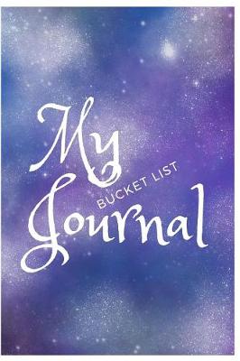 Book cover for My Bucket List Journal