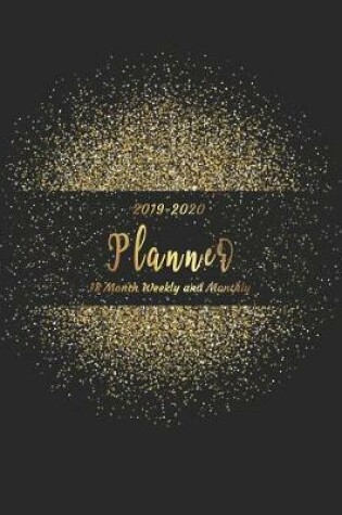 Cover of 18 Month Weekly and Monthly Planner 2019 - 2020