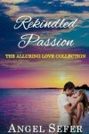 Book cover for Rekindled Passion