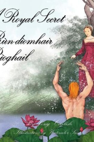 Cover of R�n-d�omhair R�oghail (A Royal Secret)