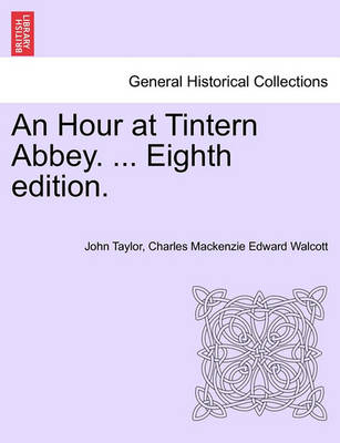 Book cover for An Hour at Tintern Abbey. ... Eighth Edition.