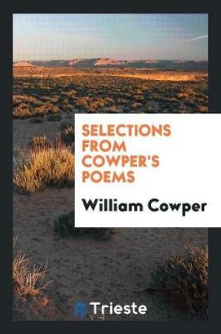 Cover of Selections from Cowper's Poems