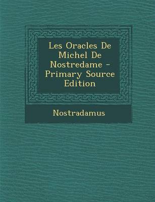 Book cover for Les Oracles de Michel de Nostredame