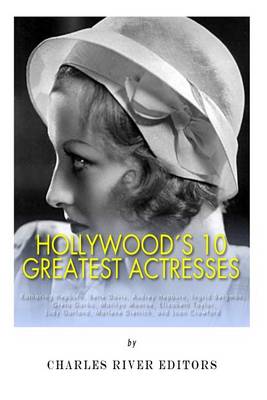 Book cover for Hollywood's 10 Greatest Actresses