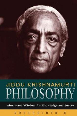 Cover of Jiddu Krishnamurti Philosophy