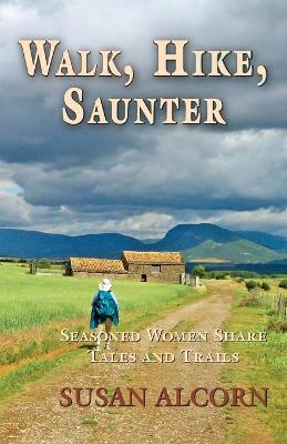 Cover of Walk, Hike, Saunter