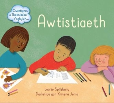 Book cover for Darllen yn Well: Awtistiaeth - Cwestiynau a Theimladau Ynghylch...