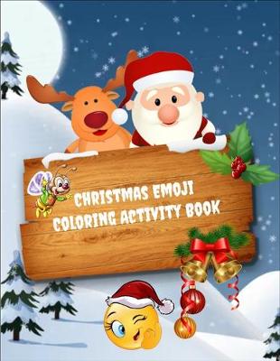 Book cover for Christmas Emoji Coloring Activity Book