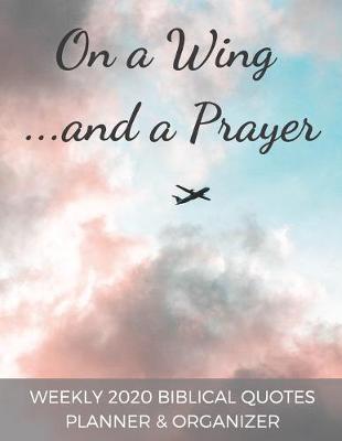 Book cover for On a Wing and a Prayer