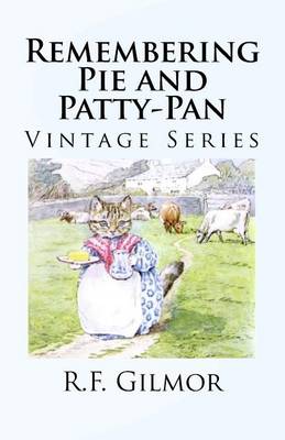 Book cover for Remembering Pie and Patty-Pan
