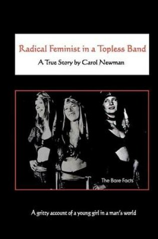 Cover of Radical Feminist in a Topless Band