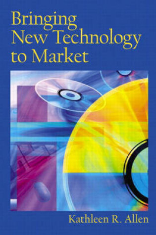 Cover of Bringing New Technology to Market