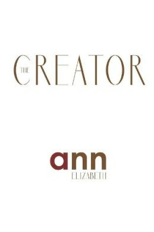 Cover of The Creator - Ann Elizabeth
