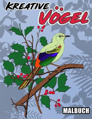 Book cover for Kreative Vögel Malbuch