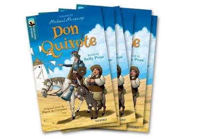 Book cover for Oxford Reading Tree TreeTops Greatest Stories: Oxford Level 19: Don Quixote Pack 6