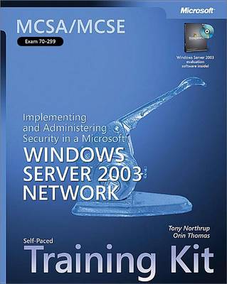 Book cover for McSa/MCSE Self-Paced Training Kit (Exam 70-299): Implementing and Administering Security in a Microsoft(r) Windows Server 2003 Network