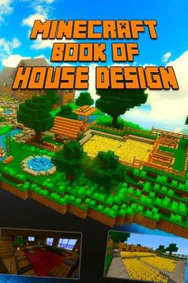 Book cover for Book of House Design for Minecraft: Gorgeous Book of Minecraft House Designs