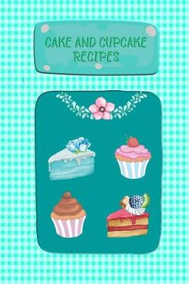 Book cover for Cake And Cupcake Recipes