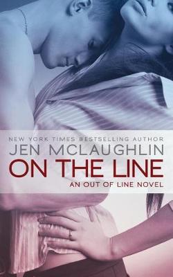 On the Line by Jen McLaughlin